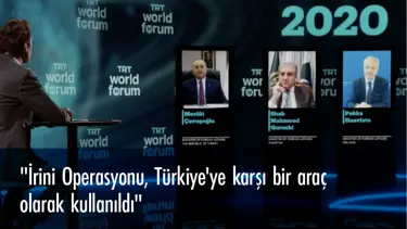 Bakan Çavuşoğlu: İrini Operasyonu, Türkiye'ye karşı bir araç olarak kullanıldı