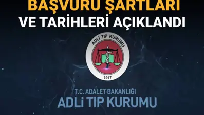 Adli Tıp Kurumu 155 sözleşmeli personel alacak: ATK personel alımı başvurusu nasıl yapılır, başvuru şartları neler?