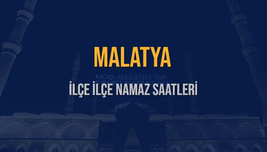 İLÇE  İLÇE MALATYA NAMAZ SAATLERİ 5