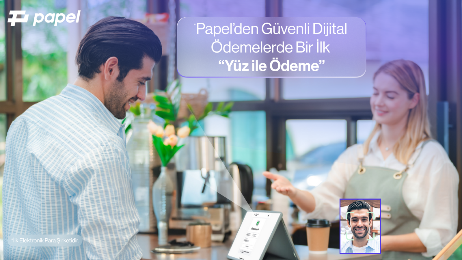 Papel’den yüz ile ödeme teknolojisi