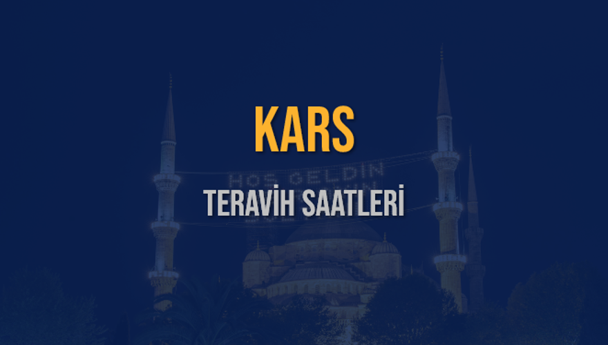 KARS TERAVİH SAATLERİ 5