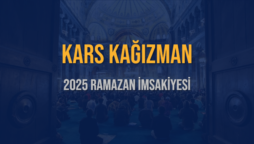 2025 KARS KAĞIZMAN RAMAZAN İMSAKİYESİ 3