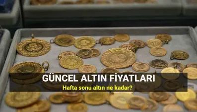 27 Temmuz hafta sonu altın ne kadar? Güncel altın fiyatları: Gram altın ve çeyrek altın fiyatı düştü mü, yükseldi mi?