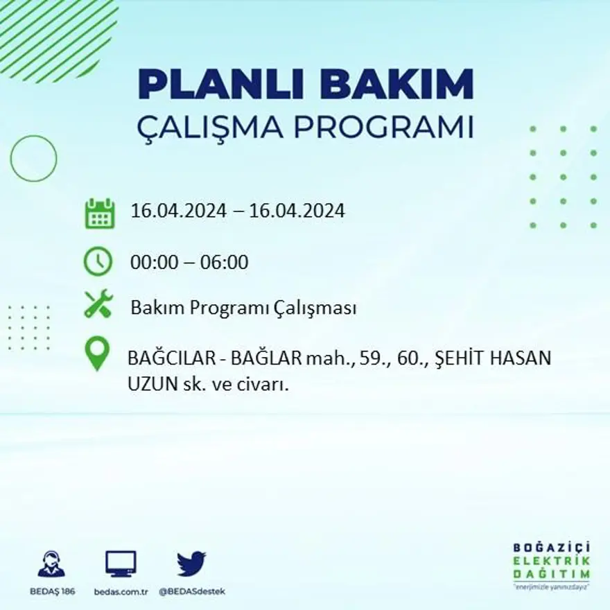 İstanbul'un 16 ilçesinde elektrik kesintisi: Elektrikler ne zaman gelecek? (16 Nisan tarihli BEDAŞ kesinti programı) 7 İstanbul'un 16 ilçesinde elektrik kesintisi: Elektrikler ne zaman gelecek? (16 Nisan tarihli BEDAŞ kesinti programı) 7