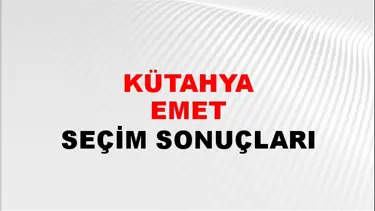 Kütahya EMET Seçim Sonuçları - 28 Mayıs 2023 Türkiye Cumhurbaşkanlığı Kütahya EMET Seçim Sonucu ve Oy Sonuçları