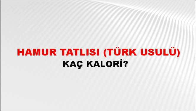 Hamur Tatlısı (Türk usulü)