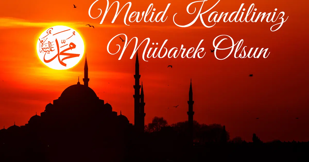 Mevlid Kandili mesajları ve sözleri 2026: En güzel, resimli, kısa ve anlamlı Mevlid Kandili mesajları