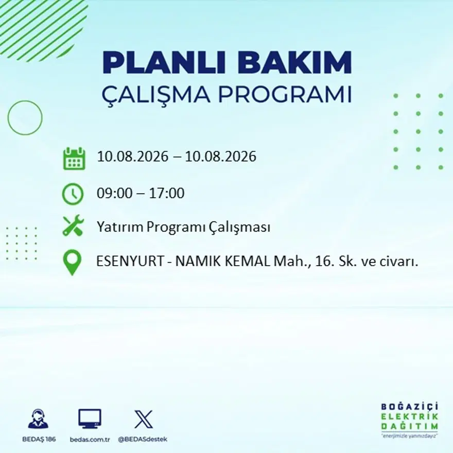 İstanbul'un 22 ilçesinde 9 saat elektrik kesintisi yaşanacak. 10 Ağustos BEDAŞ elektrik kesintisi programı 69 İstanbul'un 22 ilçesinde 9 saat elektrik kesintisi yaşanacak. 10 Ağustos BEDAŞ elektrik kesintisi programı 69