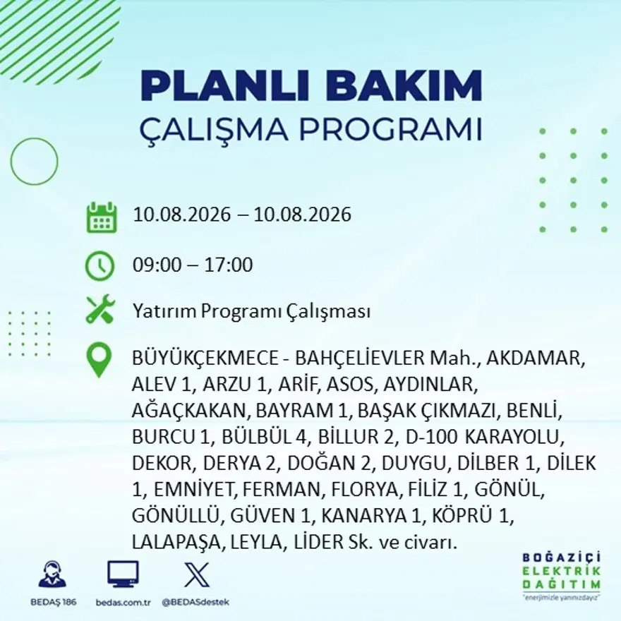 İstanbul'un 22 ilçesinde 9 saat elektrik kesintisi yaşanacak. 10 Ağustos BEDAŞ elektrik kesintisi programı 2 İstanbul'un 22 ilçesinde 9 saat elektrik kesintisi yaşanacak. 10 Ağustos BEDAŞ elektrik kesintisi programı 2