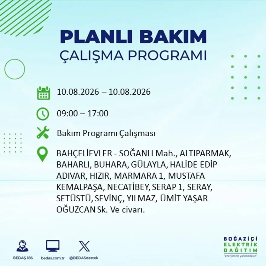 İstanbul'un 22 ilçesinde 9 saat elektrik kesintisi yaşanacak. 10 Ağustos BEDAŞ elektrik kesintisi programı 13 İstanbul'un 22 ilçesinde 9 saat elektrik kesintisi yaşanacak. 10 Ağustos BEDAŞ elektrik kesintisi programı 13