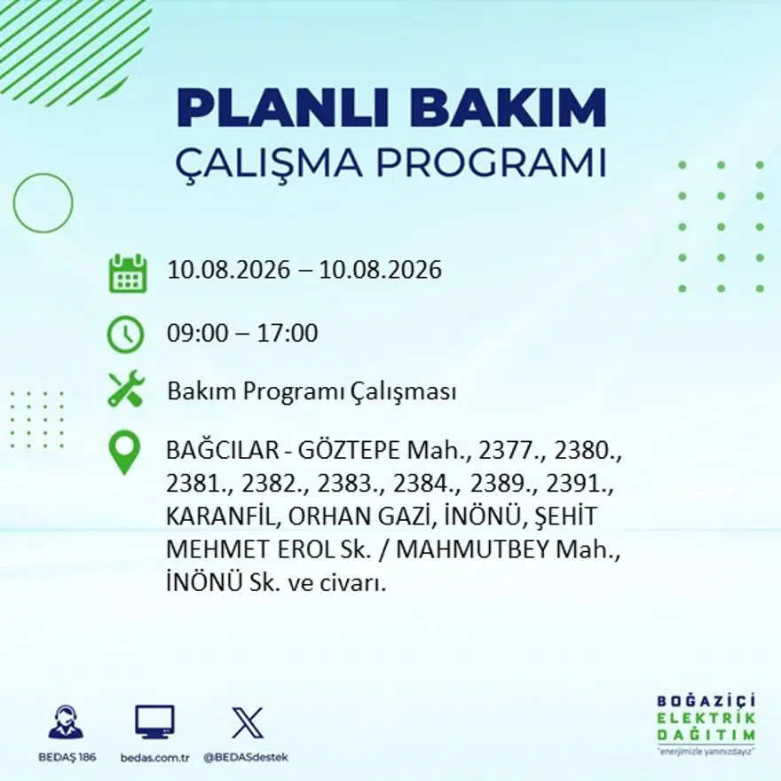 İstanbul'un 22 ilçesinde 9 saat elektrik kesintisi yaşanacak. 10 Ağustos BEDAŞ elektrik kesintisi programı 25 İstanbul'un 22 ilçesinde 9 saat elektrik kesintisi yaşanacak. 10 Ağustos BEDAŞ elektrik kesintisi programı 25