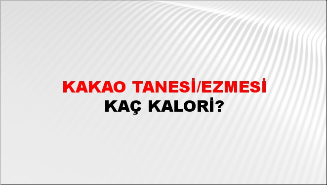 Kakao Tanesi/ezmesi