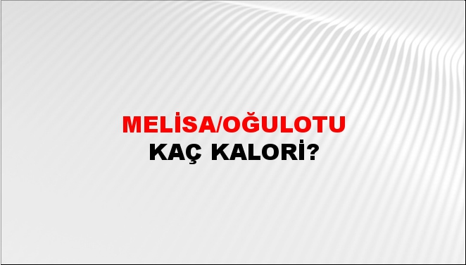 Melisa/oğulotu