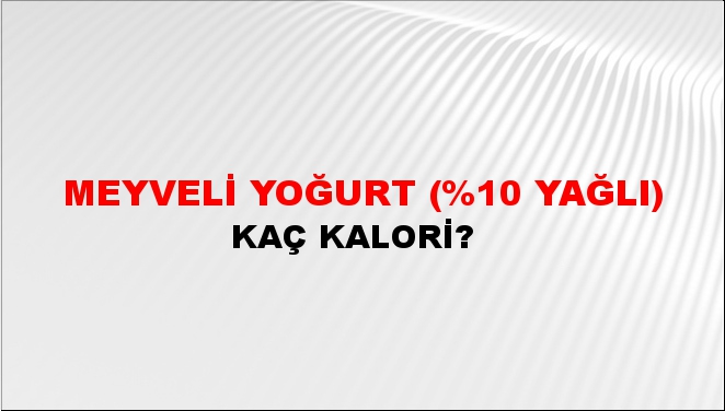 Meyveli Yoğurt (%10 yağlı)