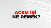 Acem İşi