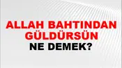 Allah Bahtından Güldürsün