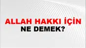 Allah Hakkı İçin