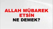 Allah Mübarek Etsin