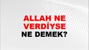 Allah Ne Verdiyse