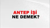 Antep İşi