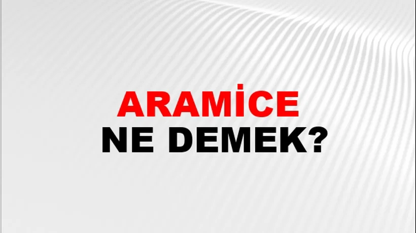 Aramice Aramice