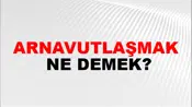 Arnavutlaşmak