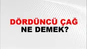 Dördüncü Çağ