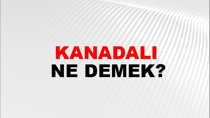 Kanadalı Kanadalı