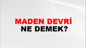 Maden Devri