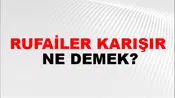 Rufailer Karışır