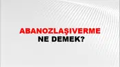Abanozlaşıverme