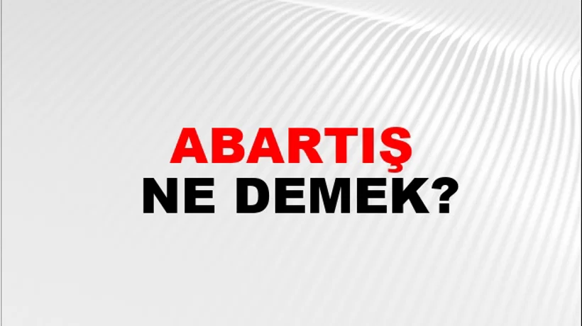 Abartış Abartış