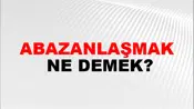 Abazanlaşmak