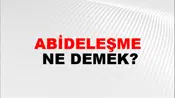 Abideleşme