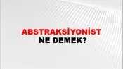 Abstraksiyonist