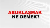 Abuklaşmak