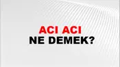 Acı Acı