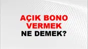 Açık Bono Vermek