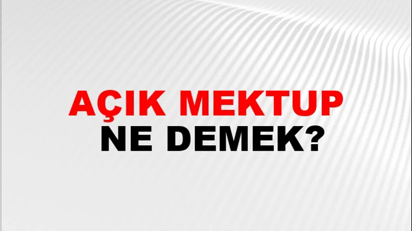 Açık Mektup Açık Mektup