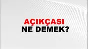 Açıkçası