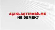 Açıklaştırabilme