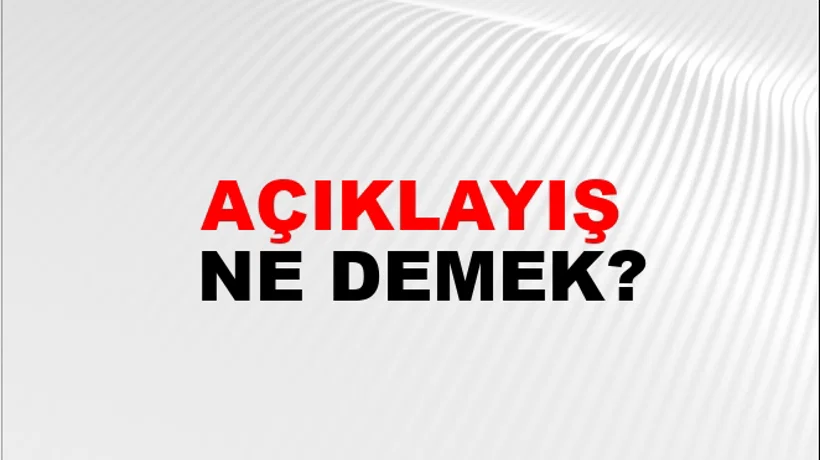 Açıklayış Açıklayış