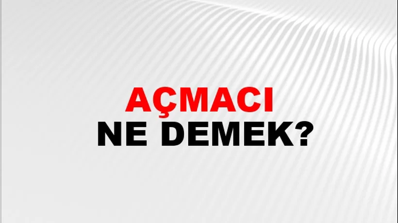 Açmacı Açmacı