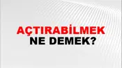 Açtırabilmek