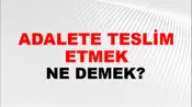 Adalete Teslim Etmek