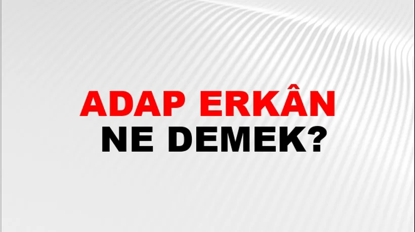 Adap Erkân Adap Erkân