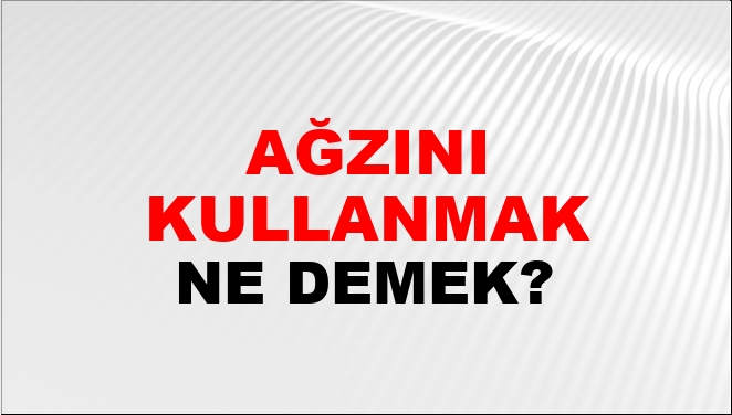 Ağzını Kullanmak (Veya satmak)