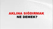 Aklına Sığdırmak