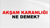Akşam Karanlığı
