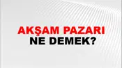 Akşam Pazarı